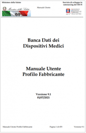 Banca dati dei Dispositivi medici. Manuale utente profilo fabbricante Banca dati dei Dispositivi medici. Manuale utente profilo fabbricante