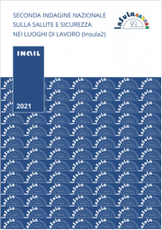 Seconda indagine nazionale sulla salute e sicurezza nei luoghi di lavoro (Insula2)