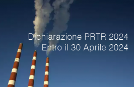 Dichiarazione PRTR 2024 (dati 2023) | Entro il 30 Aprile 2024 Dichiarazione PRTR 2024 (dati 2023) | Entro il 30 Aprile 2024