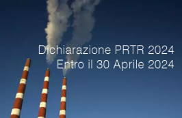 Dichiarazione PRTR 2024 (dati 2023) | Entro il 30 Aprile 2024