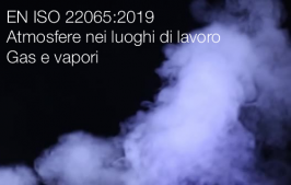 UNI EN ISO 22065:2019 | Atmosfere nei luoghi di lavoro 