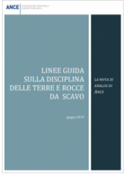 Nota ANCE - Linee guida sulla disciplina delle terre e rocce da scavo Nota ANCE - Linee guida sulla disciplina delle terre e rocce da scavo