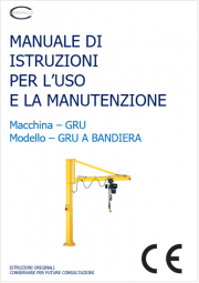 Manuale Istruzioni Uso Manutenzione Gru bandiera