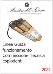 Linee Guida funzionamento Commissione Tecnica Territoriale sostanze esplodenti - Ed. 2022