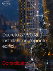 Decreto 37/2008 Impianti | Consolidato 2022 Decreto 37/2008 Impianti | Consolidato 2022