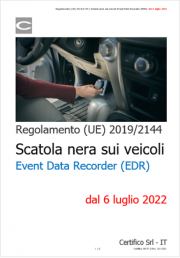 Regolamento (UE) 2019/2144: Scatola nera sui veicoli dal 6 luglio 2022 Regolamento (UE) 2019/2144: Scatola nera sui veicoli dal 6 luglio 2022