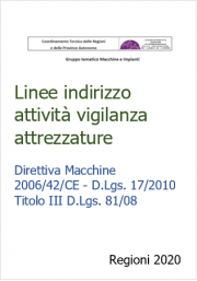 Linee indirizzo attività di vigilanza sulle attrezzature Linee indirizzo attività di vigilanza sulle attrezzature