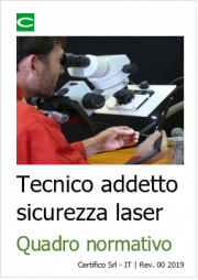 Tecnico addetto sicurezza laser - Quadro normativo