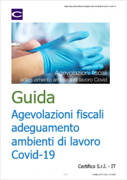 Guida Agevolazioni fiscali adeguamento ambienti di lavoro Covid-19