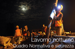 Lavoro notturno: Quadro Normativo e Sicurezza