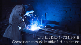 UNI EN ISO 14731:2019 Coordinamento delle attività di saldatura 