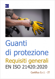 Guanti di protezione - Requisiti generali / EN ISO 21420:2020