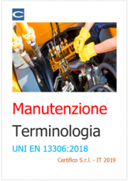 Manutenzione terminologia | UNI EN 13306:2018