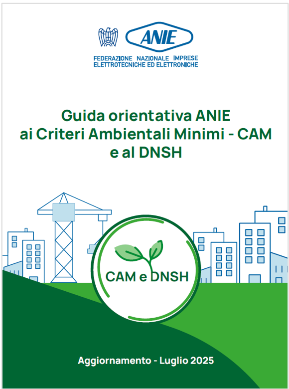 Guida orientativa ANIE ai Criteri Ambientali Minimi – CAM e al DNSH