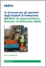 La sicurezza per gli operatori trattamento RAEE