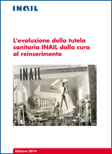 L‘evoluzione della tutela sanitaria Inail dalla cura al reinserimento