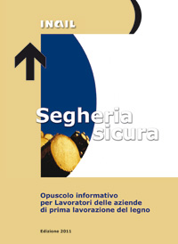 Segheria sicura - INAIL