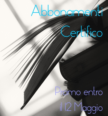 Abbonamenti Certifico: Promo fino al 12 Maggio