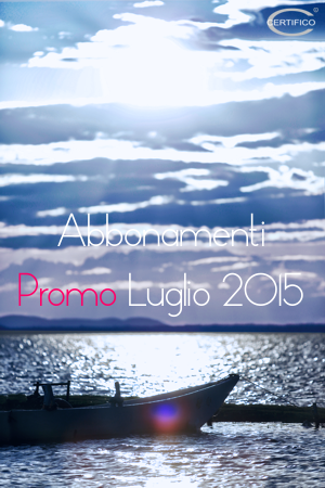 Abbonamenti Certifico: Promo fino al 31 Luglio