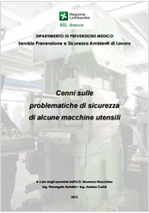 Cenni sulle problematiche di sicurezza di alcune macchine utensili