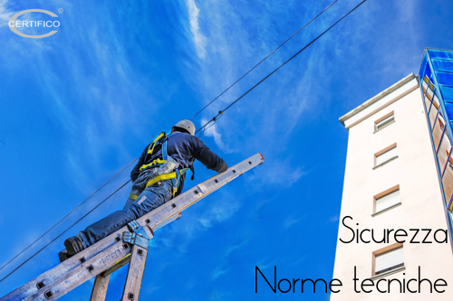 Sicurezza: diamo molto importanza alle Norme tecniche