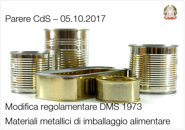 Parere CdS - Modifica regolamentare DMS 1973 - Materiali metallici di imballaggio alimentare 