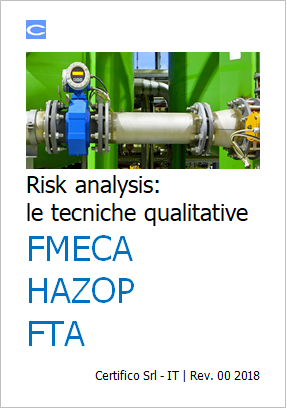 Risk analysis: Le tecniche qualitative FMECA, HAZOP, FTA