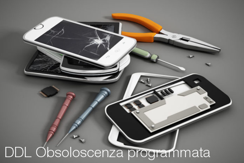 DDL obsolescenza programmata dei beni di consumo