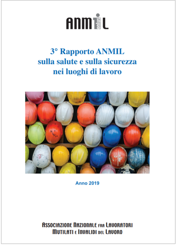 3° Rapporto Anmil sulla salute e sicurezza nei luoghi di lavoro