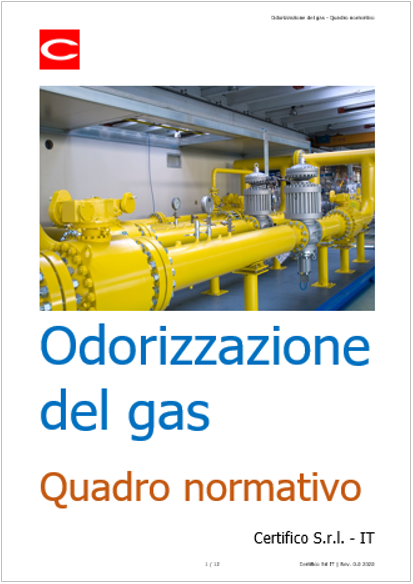 Odorizzazione del gas Quadro normativo Odorizzazione del gas Quadro normativo