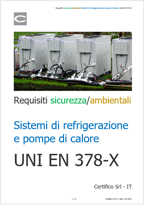 Requisiti sicurezza/ambientali sistemi di refrigerazione e pompe di calore: norme serie UNI EN 378-X