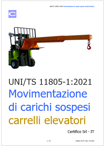 UNI TS 11805 1 2021 Movimentazione di carichi sospesi carrelli elevatori UNI TS 11805 1 2021 Movimentazione di carichi sospesi carrelli elevatori