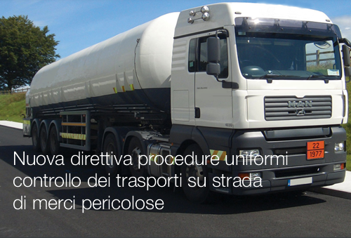 Nuova direttiva procedure uniformi merci pericolose Nuova direttiva procedure uniformi merci pericolose