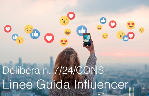 Delibera n. 7/24/CONS: Linee guida influencer 