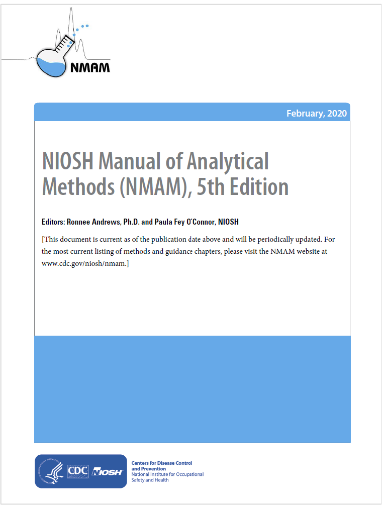 NMAM Manual of Analytical Methods NIOSH NMAM Manual of Analytical Methods NIOSH