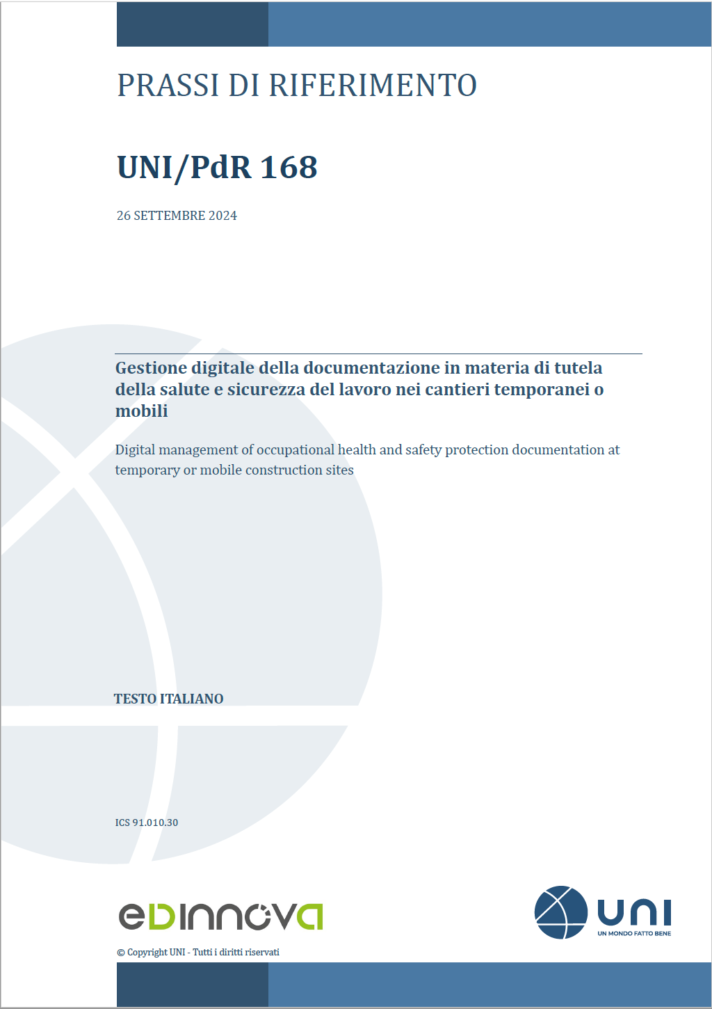 UNI/PdR 168:2024 - Gestione digitale documentazione SSL nei cantieri temporanei o mobili