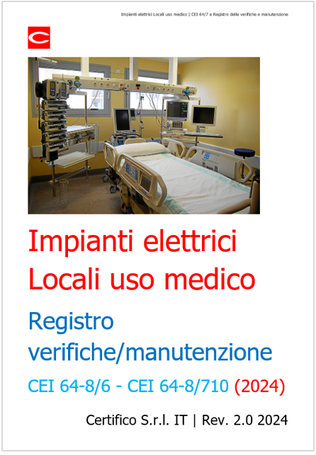 Impianti elettrici Locali uso medico CEI 64 8 7 2024 Impianti elettrici Locali uso medico CEI 64 8 7 2024