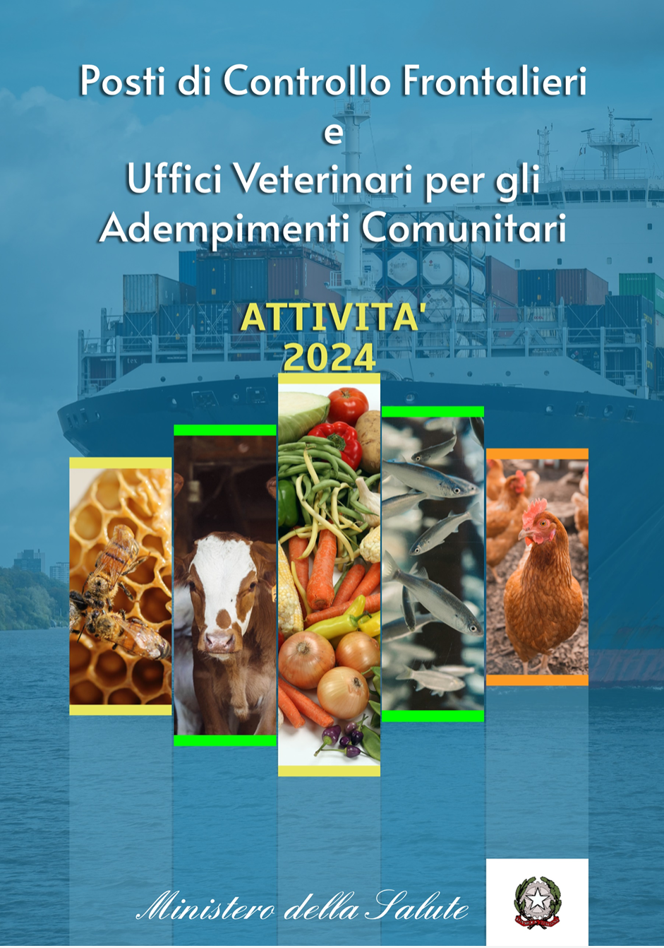 Posti di Controllo Frontalieri (PCF) e Uffici Veterinari per gli Adempimenti Comunitari (UVAC) 