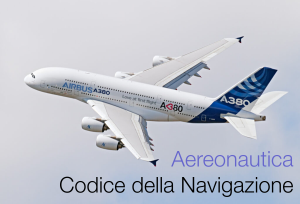 Codice della Navigazione / Aereonautica