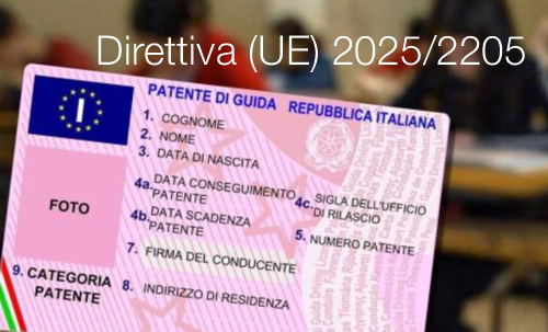 Direttiva (UE) 2025/2205 Nuove regole patente di guida