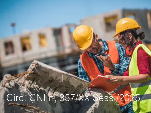 Circ. CNI n. 357/XX Sess./2025 del 12.11.2025 - Incompatibilità tra collaudatore statico e CSE