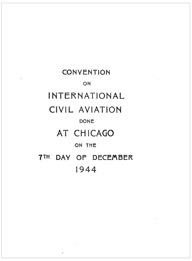 Convenzione relativa all’aviazione civile internazionale / Convenzione di Chicago 1944