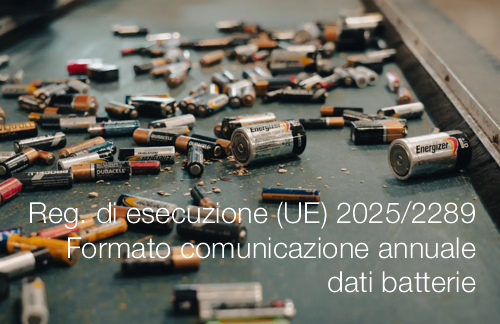 Regolamento di esecuzione (UE) 2025/2289 / Formato comunicazione annuale dati batterie