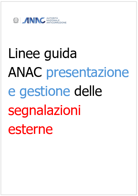 Linee guida ANAC sulla presentazione e gestione delle segnalazioni esterne