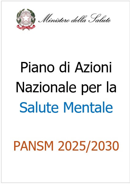 Piano di Azioni Nazionale per la Salute Mentale / PANSM 2025 - 2030