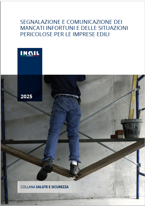 Segnalazione e comunicazione dei mancati infortuni e delle situazioni pericolose per le imprese edili