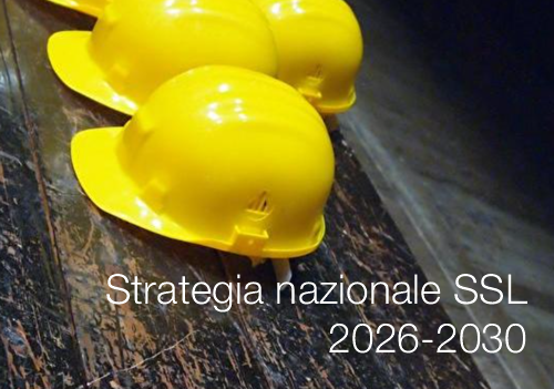 Strategia nazionale Salute e sicurezza sul lavoro 2026-2030