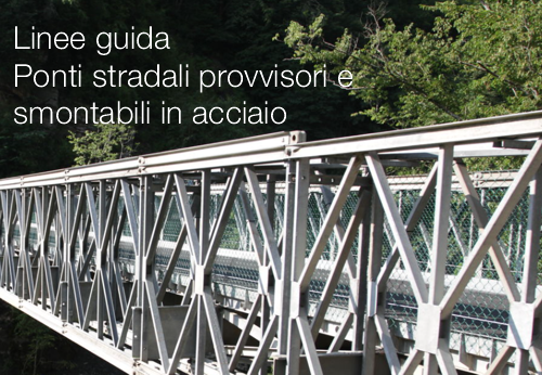 Linee guida Ponti stradali provvisori e smontabili in acciaio