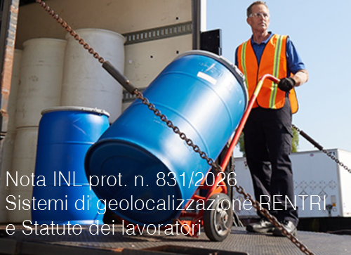 Nota INL prot. n. 831 del 28 gennaio 2026 / Sistemi di geolocalizzazione sui veicoli (RENTRI) e Statuto dei lavoratori