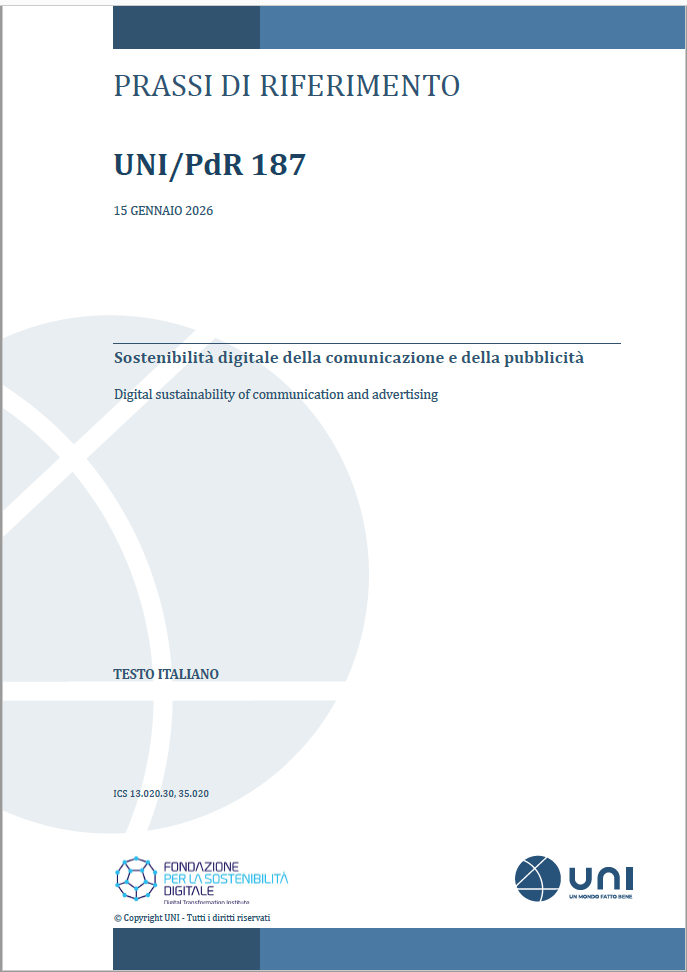 UNI/PdR 187:2026 / Sostenibilità digitale della comunicazione e della pubblicità